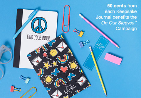 50 cents from each Keepsake Journal benefits the On Our Sleeves™ Campaign